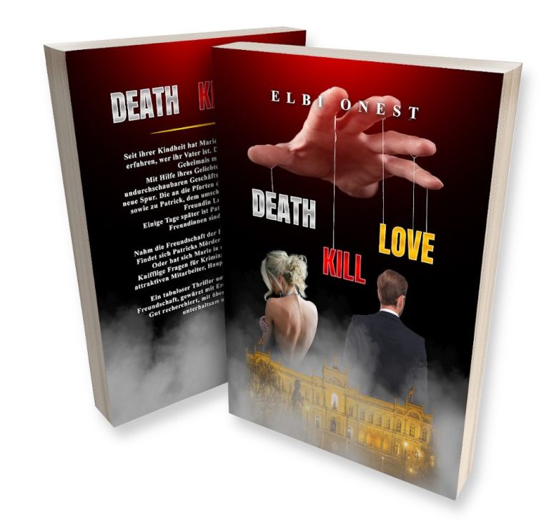 Death, Kill, Love - ein erotischer Thriller von Elbi Onest