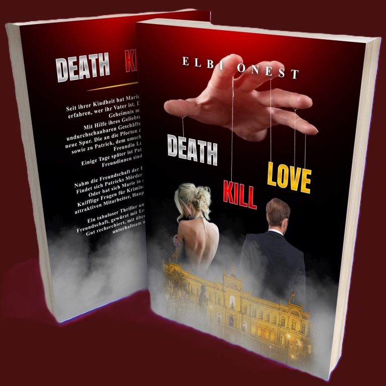 Death, Kill, Love - ein Thriller von Elbi Onest